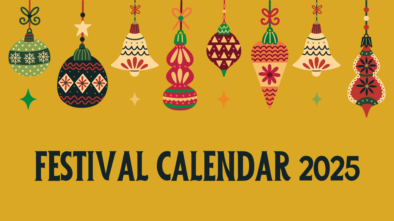 List of Festivals and Holidays in 2025