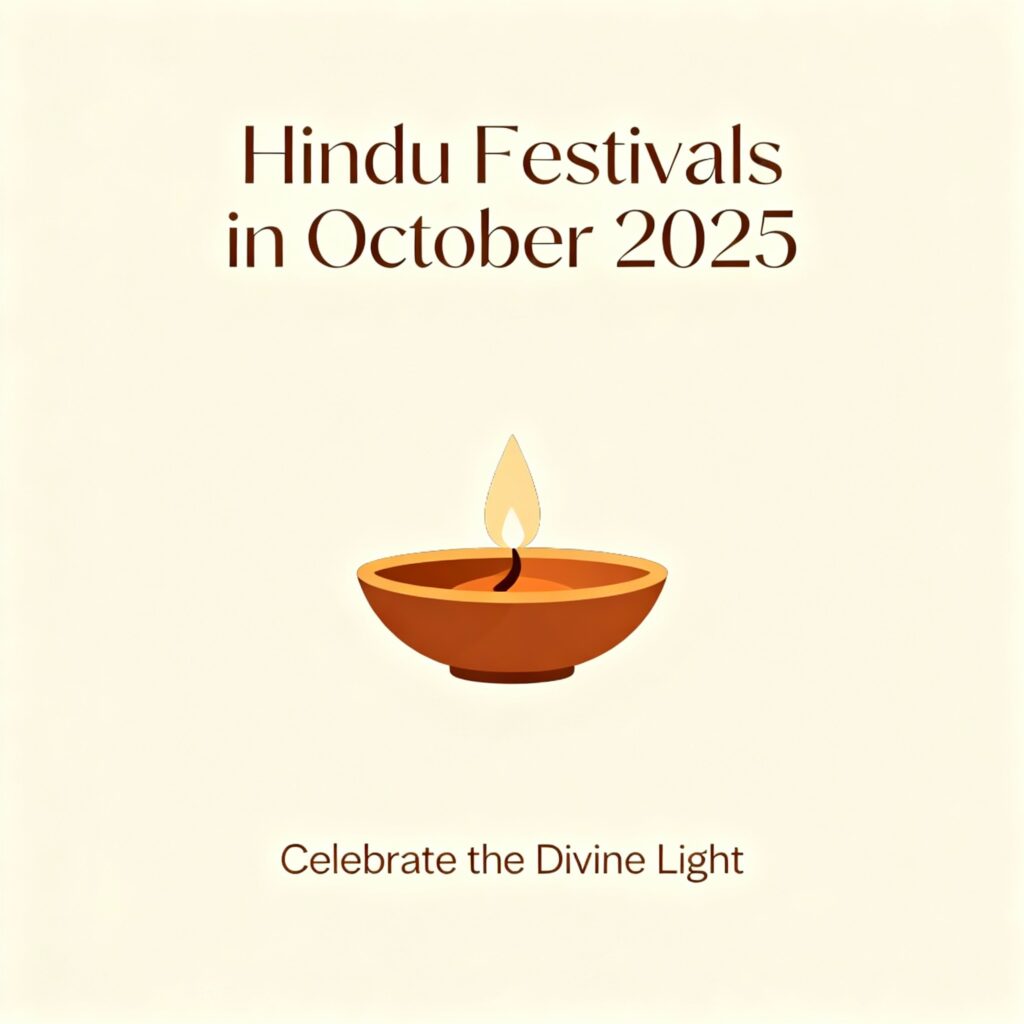 Hindu Festivals in October 2025 – Dates, Significance, and Auspicious Time