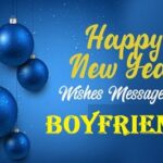 Love: Heartfelt New Year Wishes for Your Boyfriend 16 Love: Heartfelt New Year Wishes for Your Boyfriend