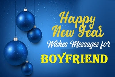 Love: Heartfelt New Year Wishes for Your Boyfriend
